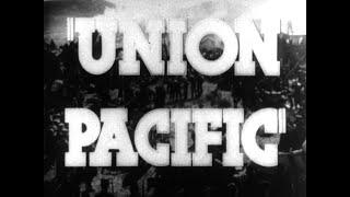 "Union Pacific" (1939) Trailer