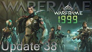 Warframe - Update 38: Warframe: 1999!