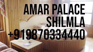 Hotel Amar Palace,Shimla India,होटल अमर पैलेस, शिमला,ਹੋਟਲ ਅਮਰ ਪੈਲੇਸ, ਸ਼ਿਮਲਾ ਇੰਡੀਆ