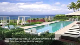 Ocean House South Beach Luxury Oceanfront Condos in Miami Beach