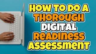 How to do a thorough Digital readiness assessment -  digital transformation consultant Ocey Phillips