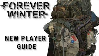 New Player Guide & Tips - The Forever Winter