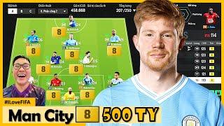 Phá Sạch 500 Tỷ I Love Xây Dựng Đội Hình Manchester City FULL +8: KEVIN DE BRUYNE, JACK & DIAS