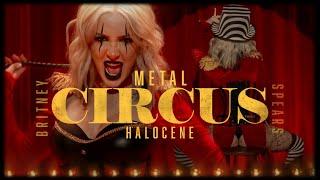 Britney Spears - Circus - Metal cover by Halocene