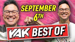 Steven Cheah is God | Best of The Yak 9-6-22