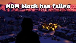 MDM Block Has Fallen (Zerkaa's version) - NoPixel - Mandem