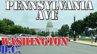 Pennsylvania Avenue - Washington DC - 4K Street Drive