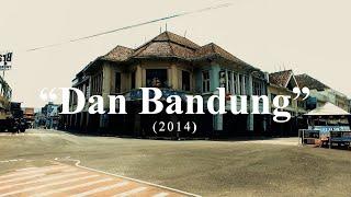 "Dan Bandung" - Pidi Baiq The Panasdalam Bank