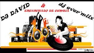 M.ENGANCHE DE CUMBIA [DJ DAVID'MIIX & DJ EVER'MIX] [2013]