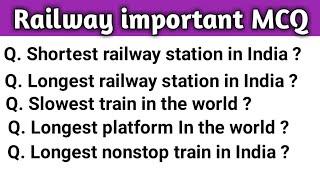 Railway important question / Indian railways important GK / Indian railway MCQ / #indianrailwaygk