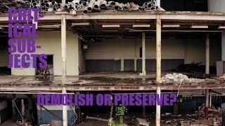 Demolish or preserve?