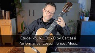 Etude No.16, Op.60 by Carcassi and Lesson for Classical Guitar