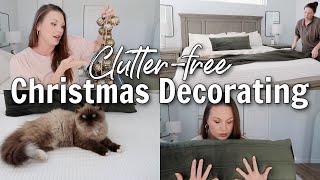 CLUTTER-FREE CHRISTMAS DECORATING IDEAS 2024