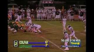 Colfax vs Argonaut 2nd Q Football  OSS GOTW TSPN TV 2012