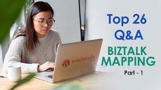 TOP 15 BizTalk Mapping Interview Questions and Answers 2019 Part-1 | BizTalk Mapping | Wisdom Jobs