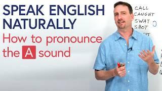 How to pronounce ‘A’ in English (It's not that easy!)