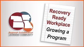 Becoming a Recovery-Ready Workplace Using the Department of Labor Toolkit