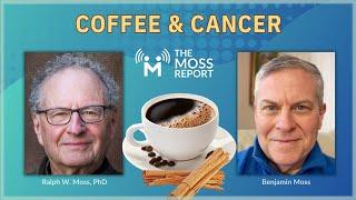 Coffee & Cancer - Brew Your Way to Health with Dr. Moss' Superfood Recipe