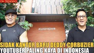 SIDAK KANTOR BARU DEDDY CORBUZIER.. PENGHASILAN DARI YOUTUBE BISA BIKIN KANTOR SEMEWAH INI