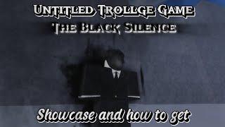 UTG |  The Black Silence  Showcase