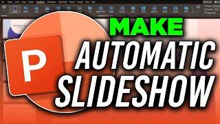 How to Make a Slideshow Automatic in PowerPoint - 2024