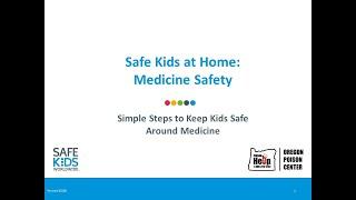 Safe Kids at Home: Medicine Safety Webinar (Recording)