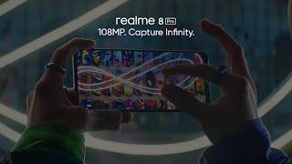 realme 8 Pro | #108MPCaptureInfinity