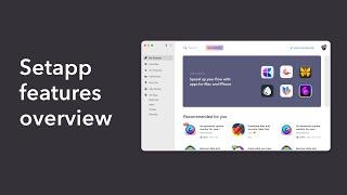 Setapp features overview