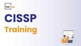 CISSP Training | CISSP Online Certification Course [ Introduction To CISSP ] - TekSlate