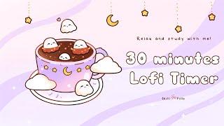 30 minutes -Relax & study with me Lofi | Ghosts in a cup #timer #30minutetimer #lofi #relaxing #calm