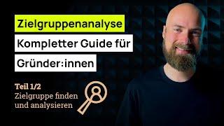 Zielgruppenanalyse – Zielgruppe definieren, bestimmen & analysieren + Toolkit [1/2]