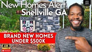 New Homes Alert! UNDER $500K Living in Snellville GA + TOP Pros & Cons