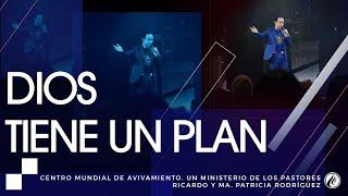 #128 Dios tiene un plan - Pastor Ricardo Rodríguez