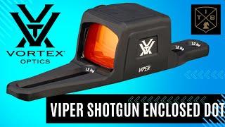 Vortex Optics Viper Shotgun Enclosed Red Dot Review