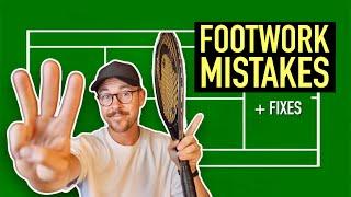 Top 3 Tennis Footwork Mistakes: And How To Fix Them!