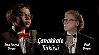  ÇANAKKALE TÜRKÜSÜ - Eren Joseph Dwyer & Paul Dwyer #8