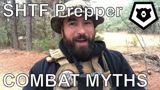 Dispelling SHTF Prepper Combat Myths