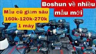 VỀ MẪU MỚI XÃ GIÁ HẾT TỪ 190k-120k-250k máy TOÀN BỘ BOSHUN khoan pin ,mài pin / thái bảo