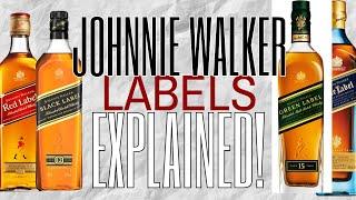 Johnnie Walker Scotch Whisky Explained: Red, Black, Blue Labels