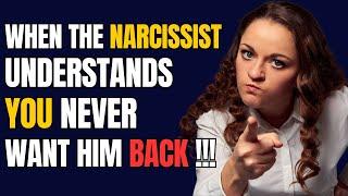 When the narcissist understands you never want him back  |NPD| Narcissist Exposed