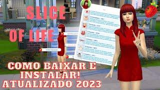 COMO BAIXAR E INSTALAR O MOD SLICE OF LIFE DESATUALIZADO | THE SIMS 4 (2023)