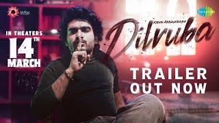 Dilruba - Official Trailer | Kiran Abbavaraam | Rukshar Dhillon | Viswa Karun | Sam CS|From March 14