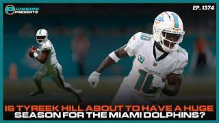 Is Tyreek Hill About To Have A HUGE Season For The Miami Dolphins?