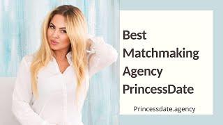 Real matchmaking agency in Ukraine || Dating agency Kiev 2020 | Best Matchmaking Agency PrincessDate