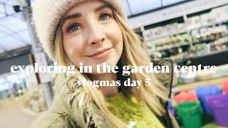 Cosy Home Day & Exploring In The Garden Centre  | Vlogmas Day 5