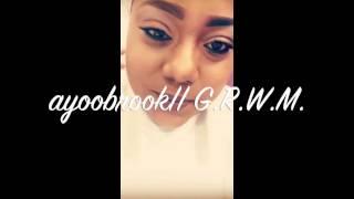 G.R.W.M | Becca Ali | IG:ayoobrook | Makeup Tutorial  |