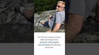 After CAR T Cell Therapy Follicular Lymphoma Patient Has Time On His Side
