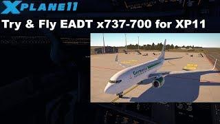 [XP11] Try & Fly - EADT x737-700 Freeware (ENGLISH)