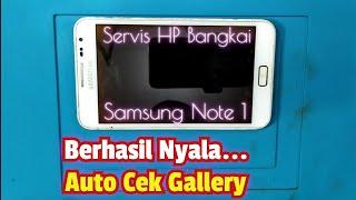 Servis HP Rongsokan Samsung Note N7000 Usia 9 tahun