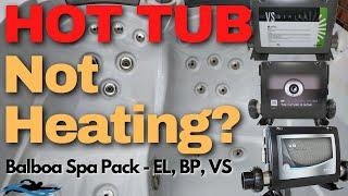 Hot Tub Balboa Spa Pack Not Heating / Test a Hot Tub Heating Problem